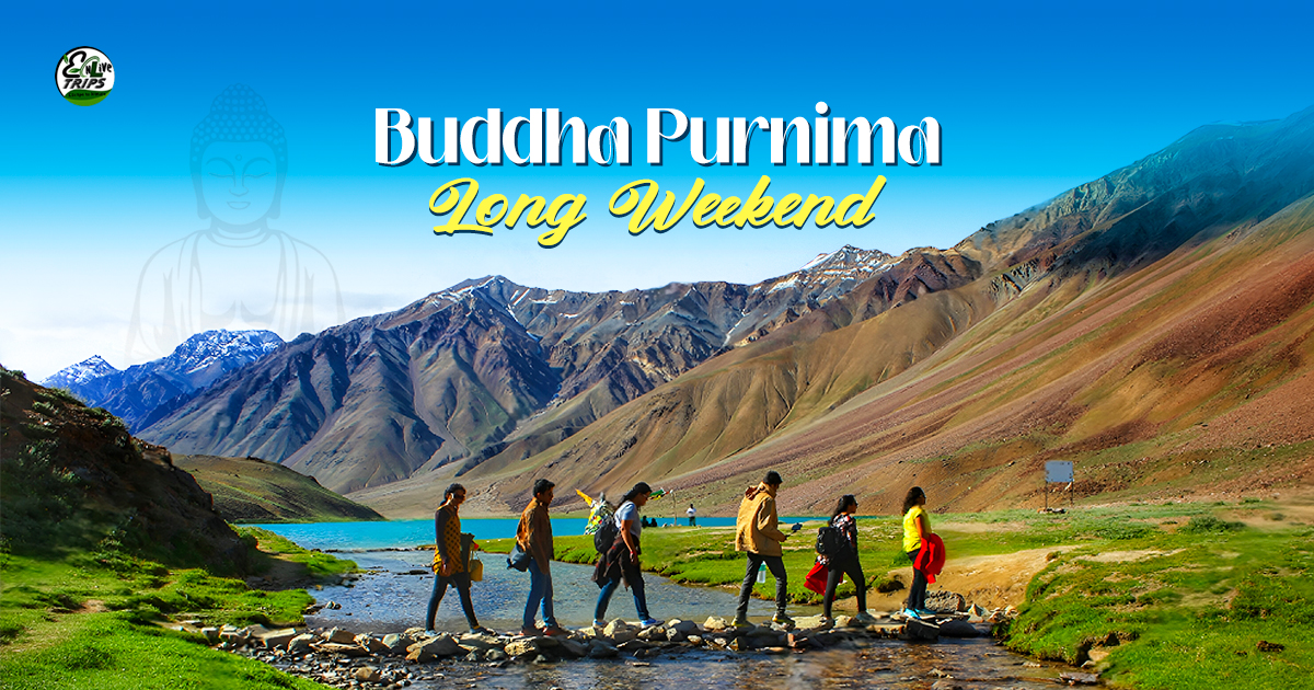 Buddha Purnima Long Weekend